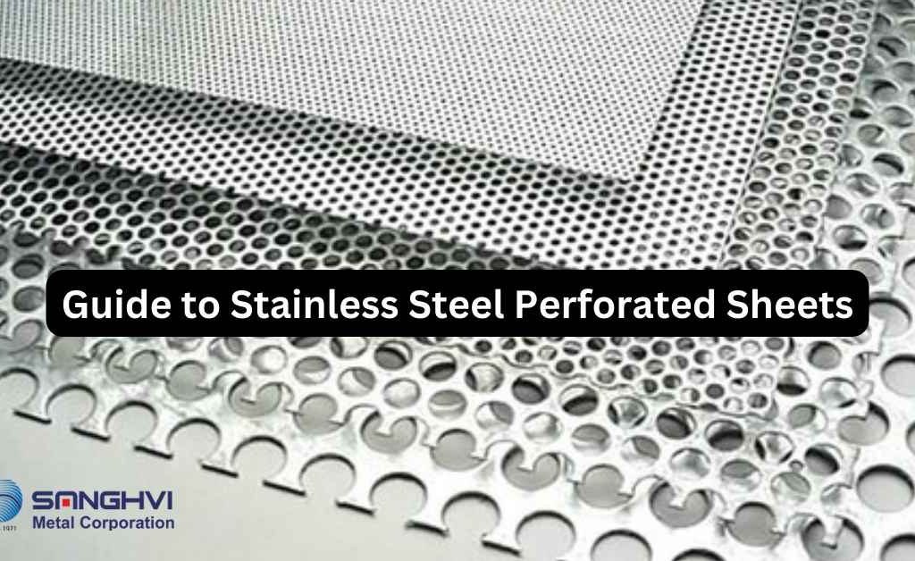 Guide to Stainless Steel Perforated Sheets