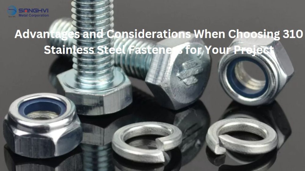 310 Stainless Steel Fasteners